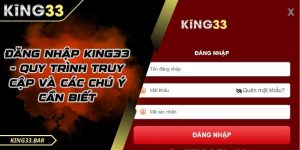 Cách đăng nhập KING33 nhanh chóng nhất.