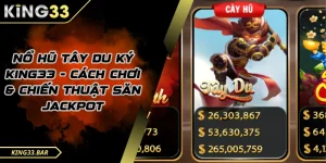 Game Nổ Hũ Tây Du Ký Chiến Thuật Và Cách Chơi Săn Thưởng Lớn